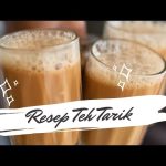 Cara Membuat Teh Tarik Yang Creamy Dan Otentik Panduan Lengkap Untuk Pecinta Minuman Ikonik